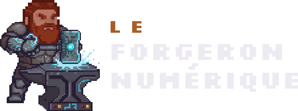 Le Forgeron Numérique